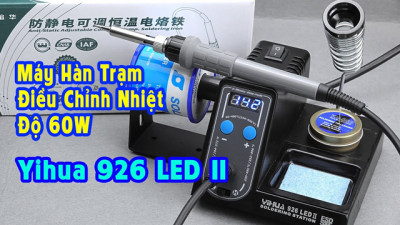 Yihua 926 LED II Máy Hàn Trạm Điều Chỉnh Nhiệt Độ 60W