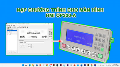Hướng dẫn nạp chương trình cho màn hình HMI OP320-A
