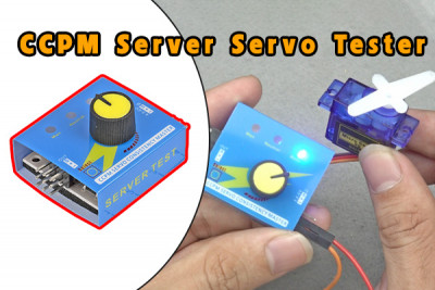 CCPM server servo tester | mạch test động cơ servo 4.8 - 6V