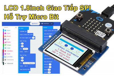 LCD 1.8inch 23LC1024 Giao Tiếp SPI Hỗ Trợ Micro Bit