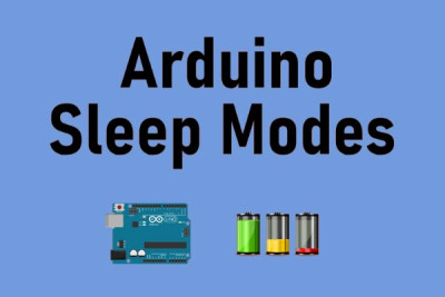 Sử dụng chế độ ngủ của Arduino/AVR (Arduino/AVR sleep mode)