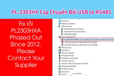 PL-2303HX Fix Lỗi Phased Out Since 2012